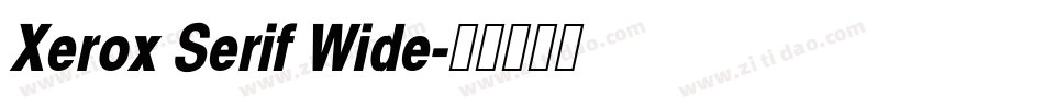 Xerox Serif Wide字体转换